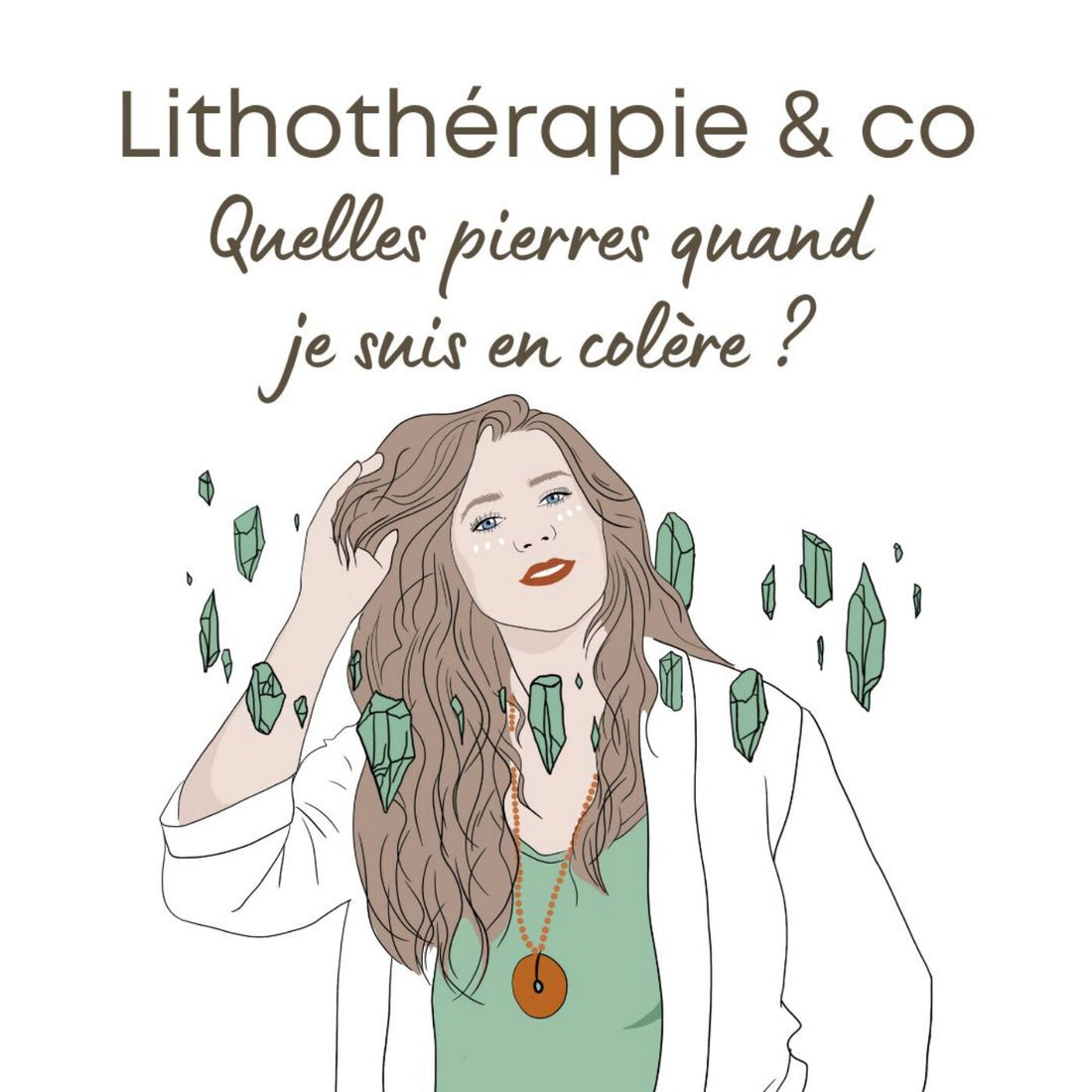 Quelles pierres quand je suis en colère ?