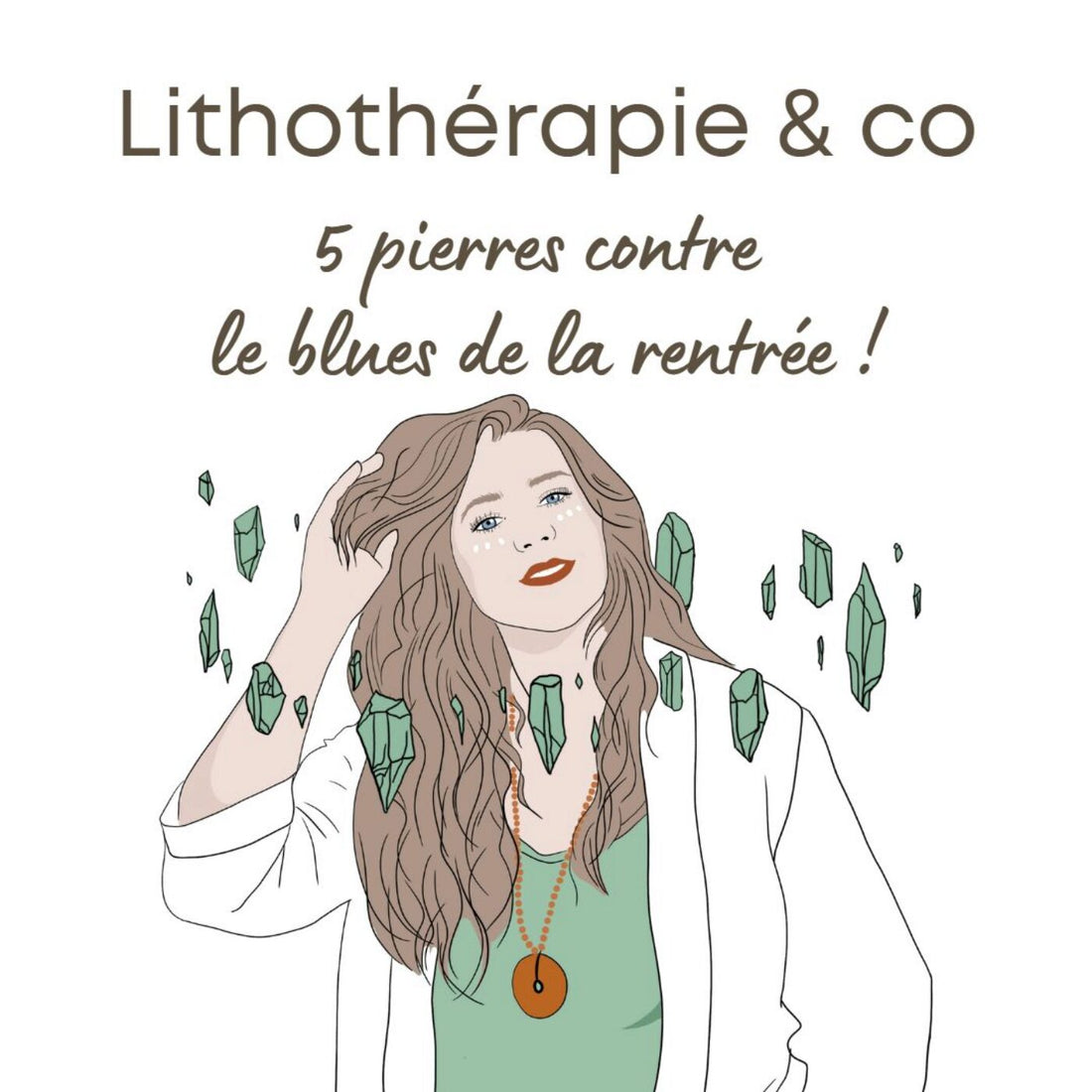 5 pierres contre le blues de la rentrée !