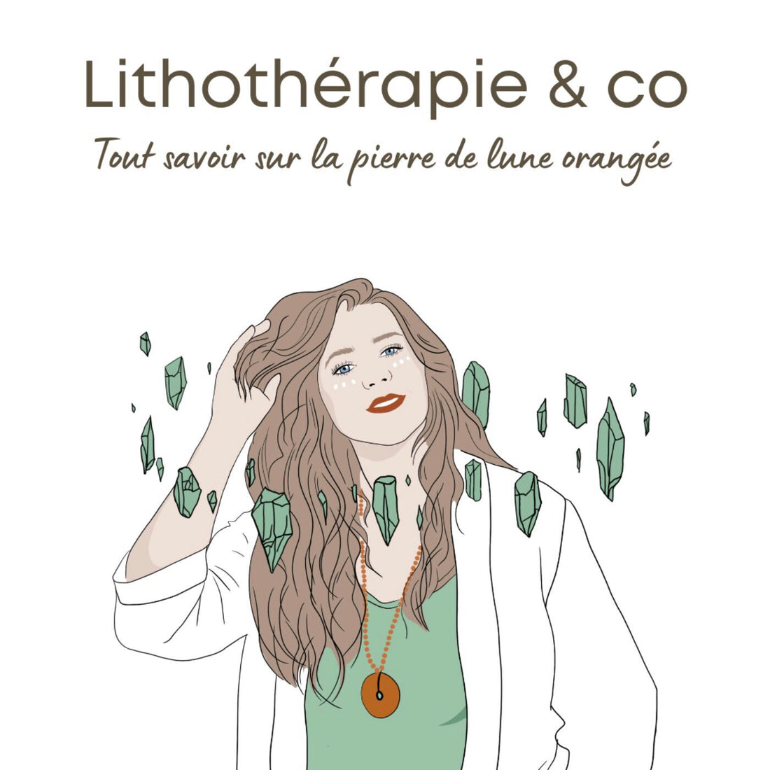 Tout savoir sur la pierre de lune orangée