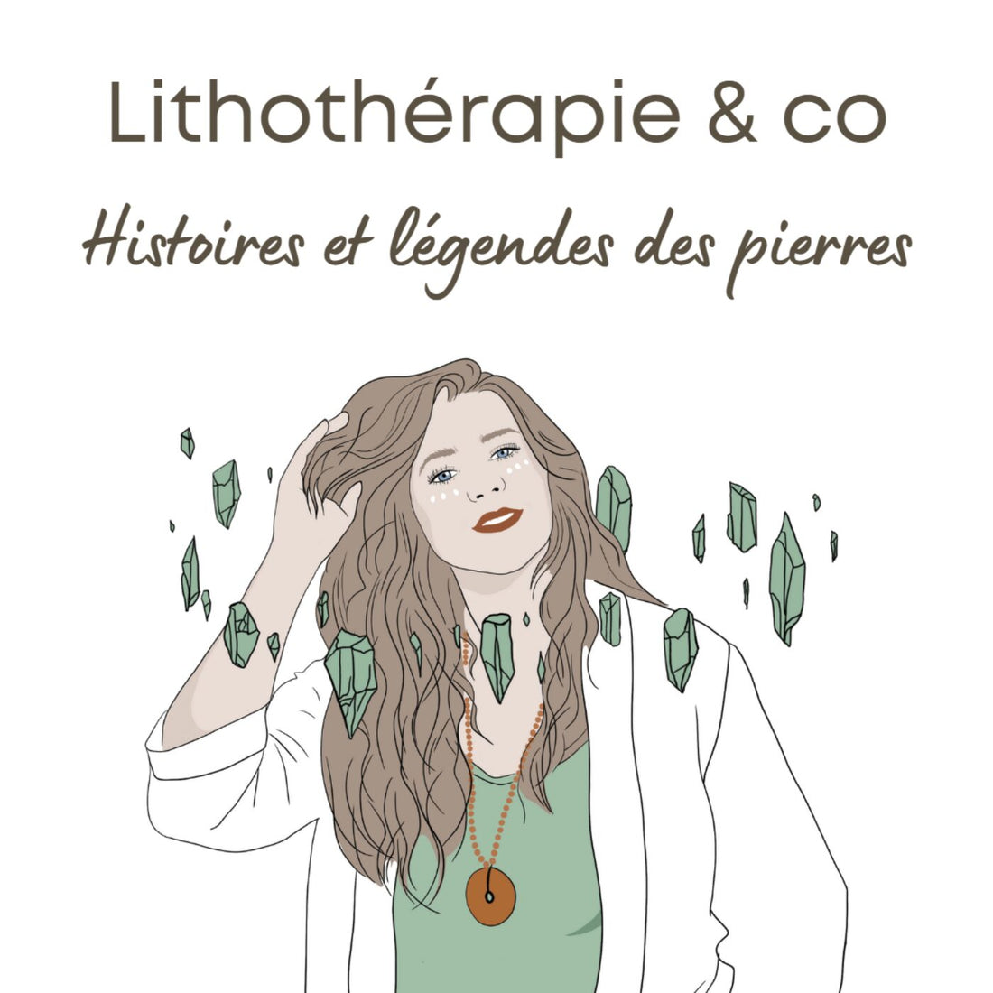 Histoires et légendes des pierres