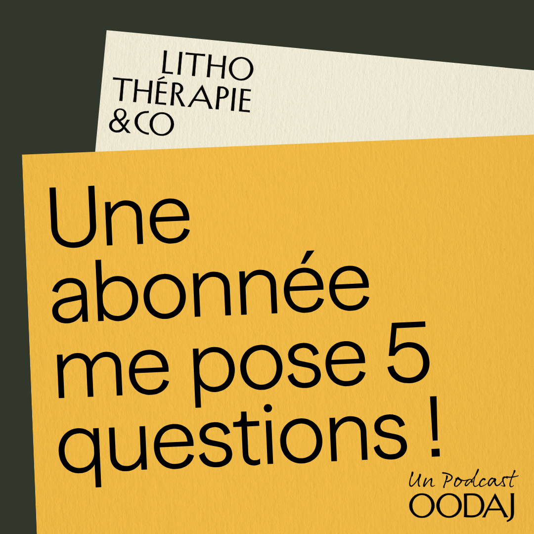 39 - Une abonnée me pose 5 questions !