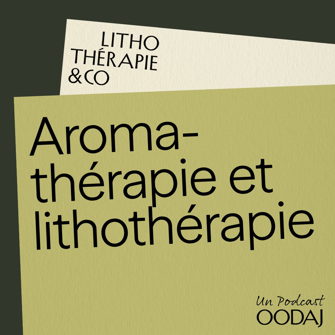 63 - Aromathérapie et lithothérapie