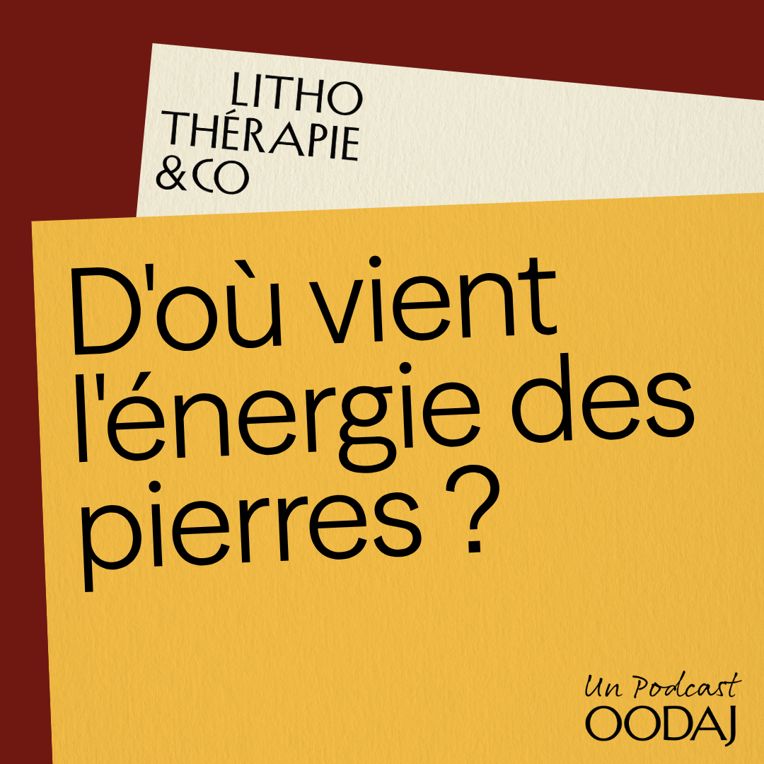66 - D'où vient l'énergie des pierres ?