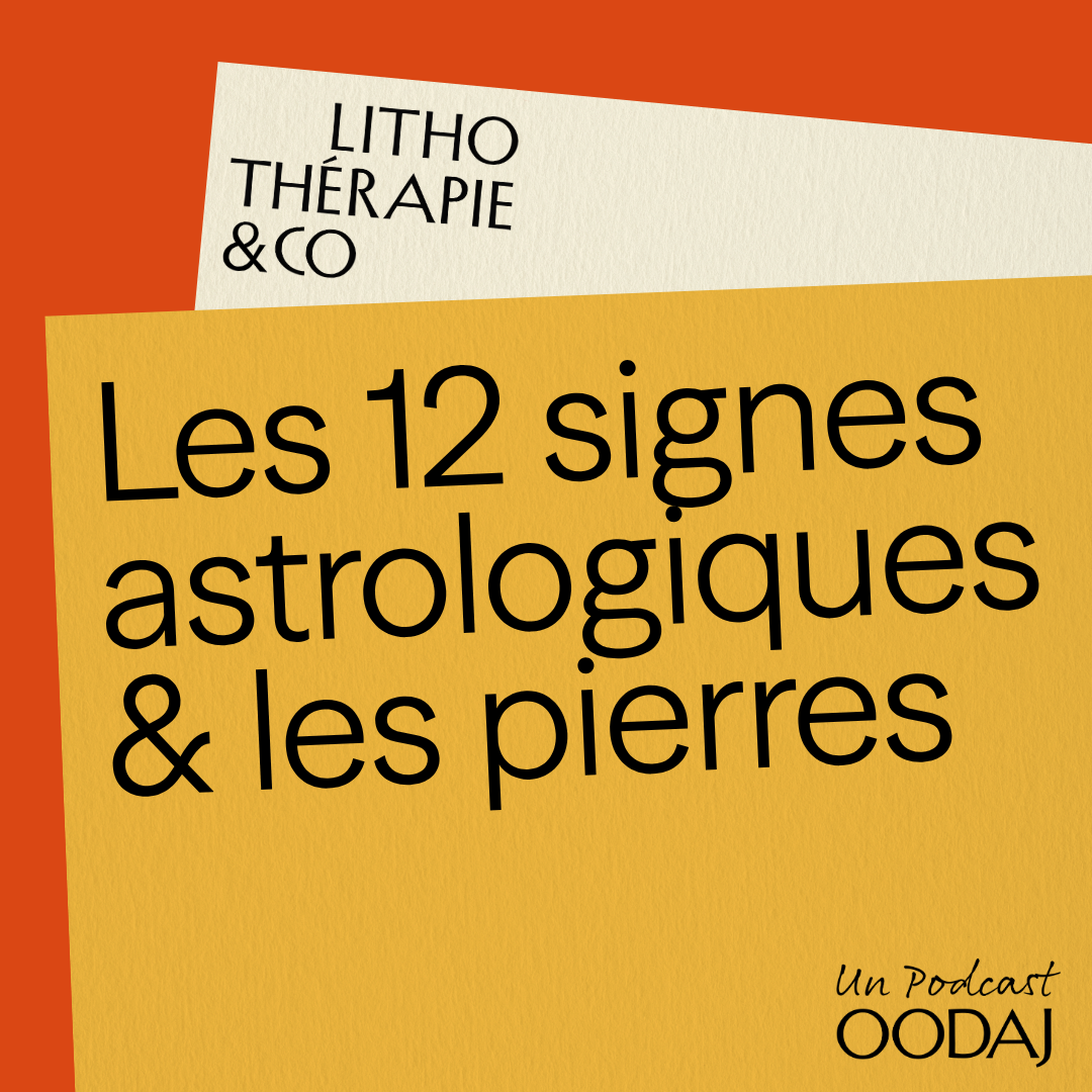 114. Les 12 Signes Astrologiques & les pierres