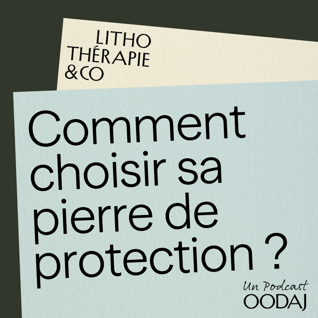 98. Comment choisir sa pierre de protection ?