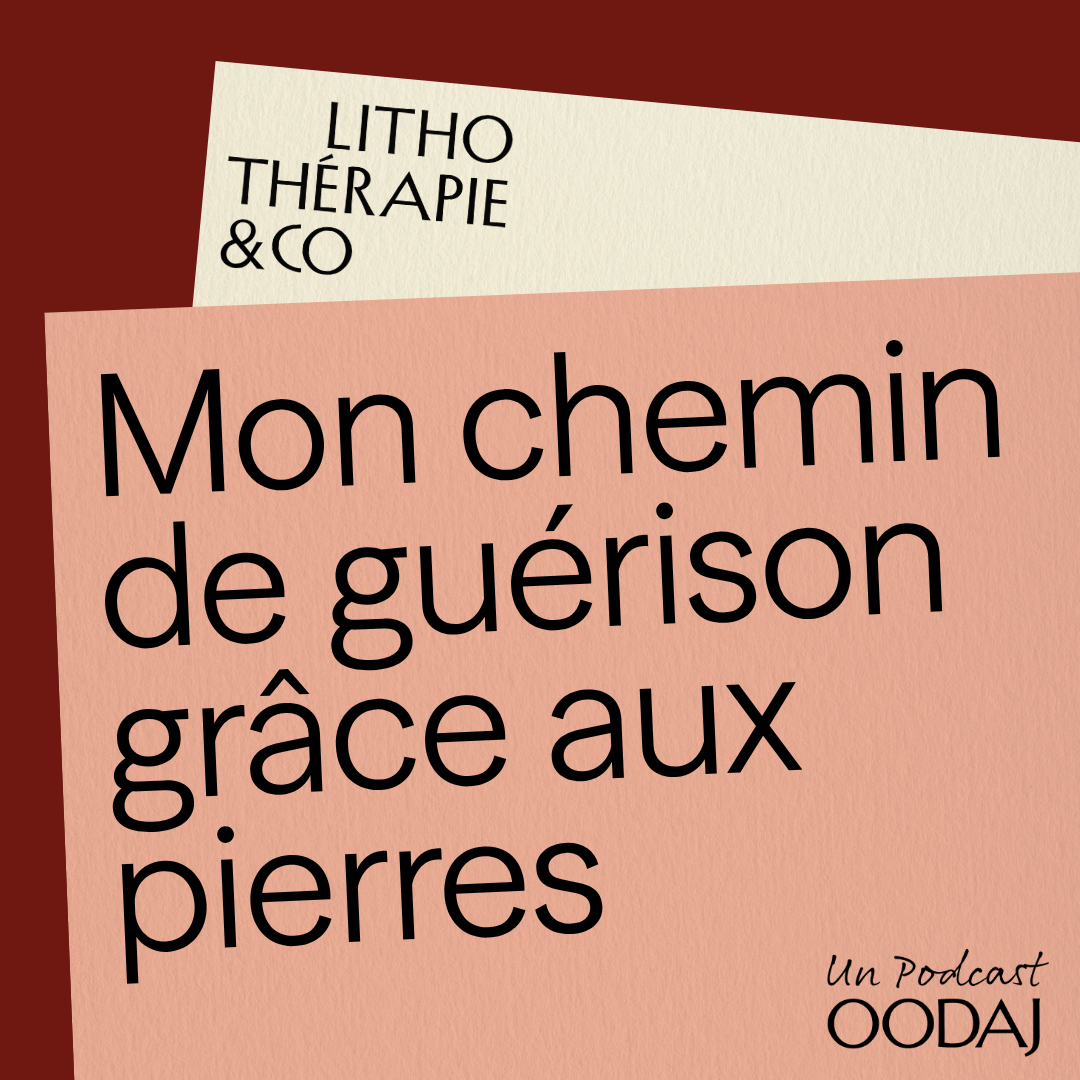 259 - Mon chemin de guérison grâce aux pierres