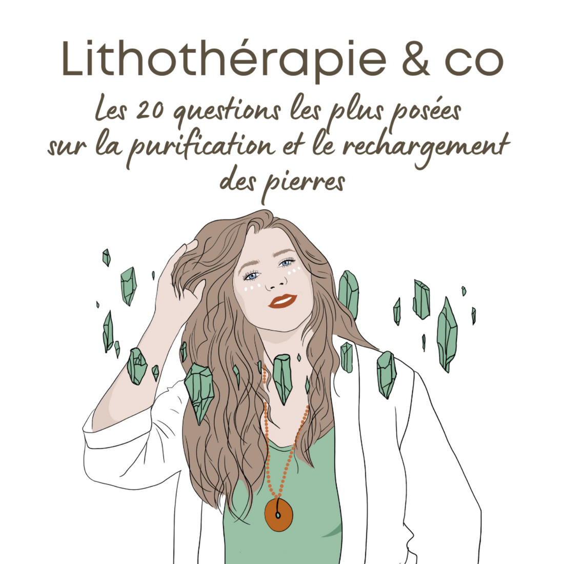 Les 20 questions les plus posées sur la purification et le rechargement des pierres