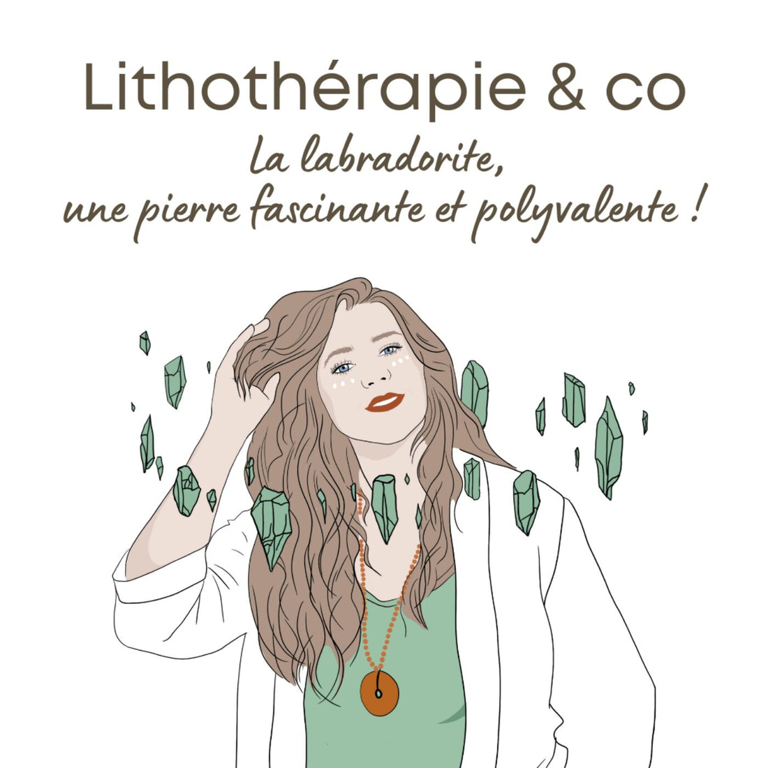 La labradorite, une pierre fascinante et polyvalente